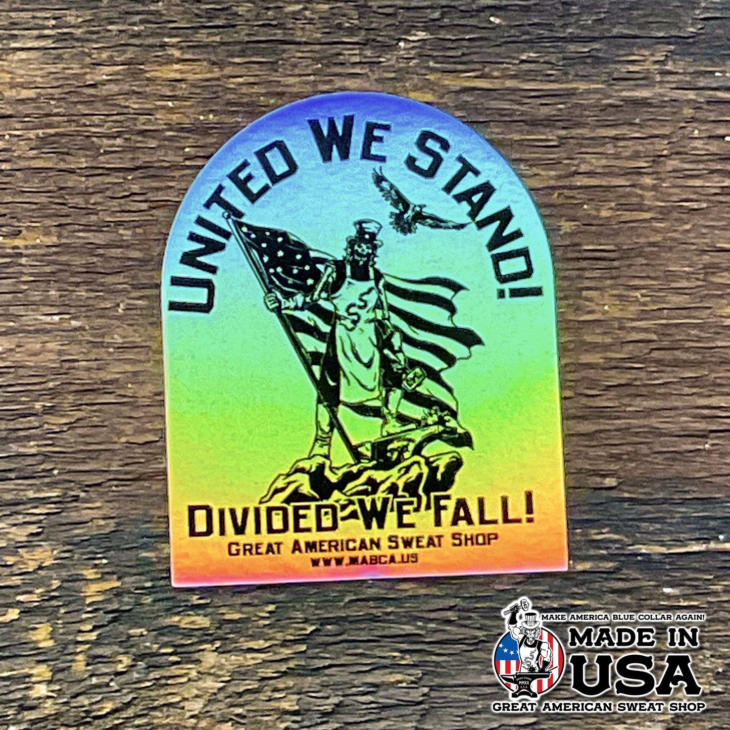 Holographic Sticker - United We Stand - Uncle Sam